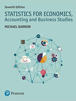 Statistics for Economics, Accounting and Business Studies (7th Edition)