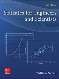 Statistics for Engineers and Scientists (5th Edition)