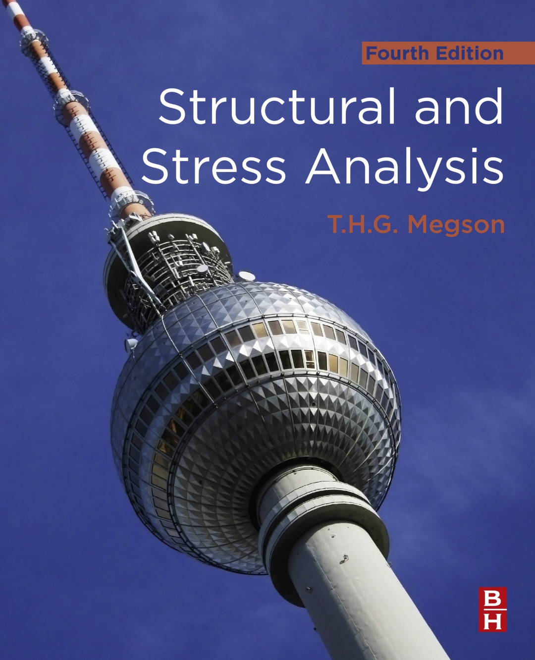 Structural and Stress Analysis (4th Edition)