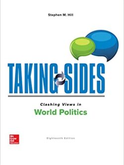 Taking Sides: Clashing Views in World Politics (18th Edition)