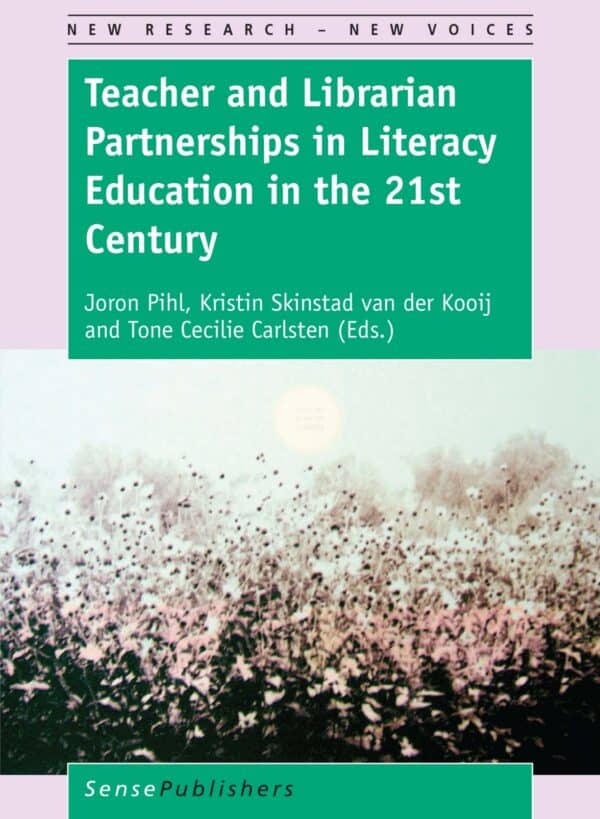 Teacher and Librarian Partnerships in Literacy Education in the 21st Century