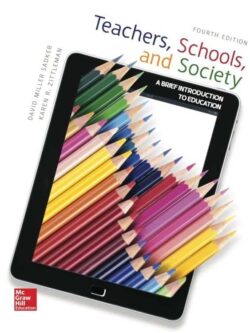 Teachers, Schools, and Society: A Brief Introduction to Education (4th Edition)