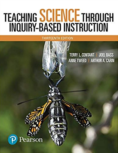 Teaching Science Through Inquiry-Based Instruction 13th Edition, ISBN 13: 978-0134516790