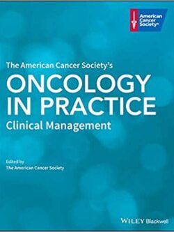 The American Cancer Society’s Oncology in Practice