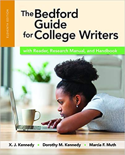 The Bedford Guide for College Writers with Reader, Research Manual and Handbook (11th Edition)