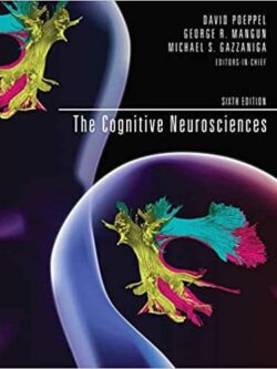 The Cognitive Neurosciences (6th Edition)