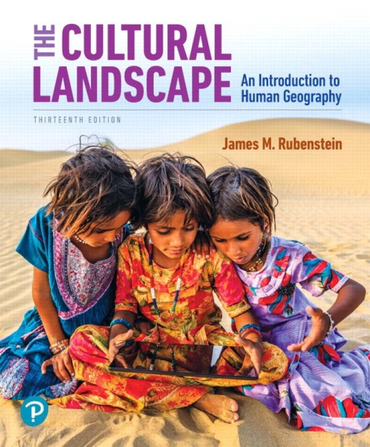 The Cultural Landscape: An Introduction to Human Geography (13th Edition)