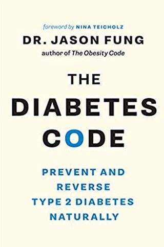 The Diabetes Code: Prevent and Reverse Type 2 Diabetes Naturally, ISBN-13: 978-1771642651