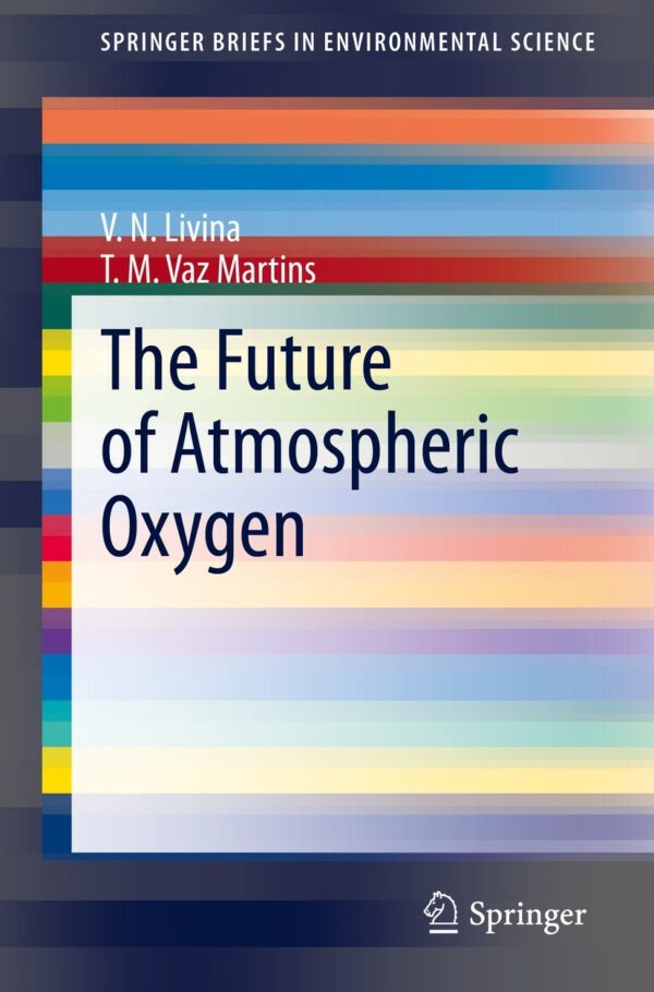 The Future of Atmospheric Oxygen