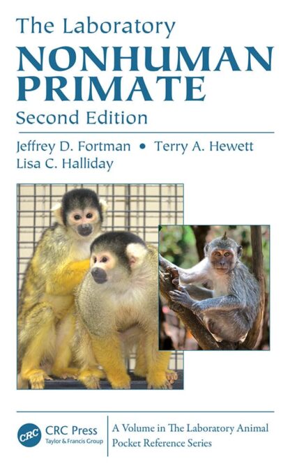 The Laboratory Nonhuman Primate (2nd Edition)