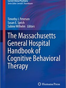 The Massachusetts General Hospital Handbook of Cognitive Behavioral Therapy