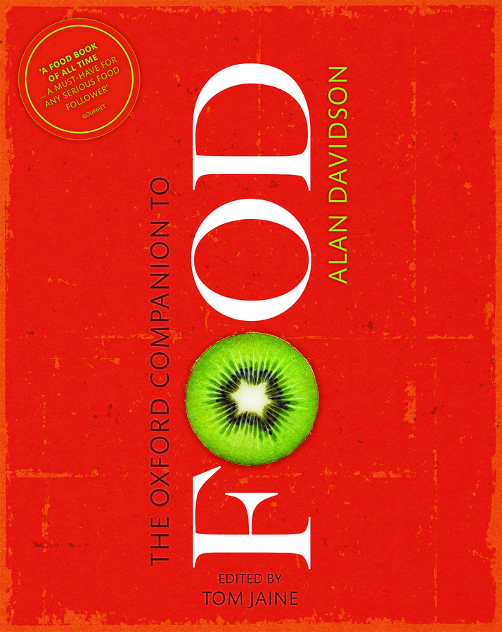 The Oxford Companion to Food (3rd Edition)