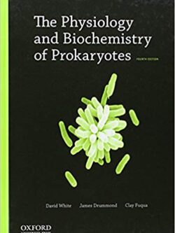 The Physiology and Biochemistry of Prokaryotes (4th Edition)