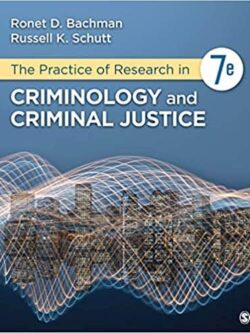 The Practice of Research in Criminology and Criminal Justice (7th Edition)