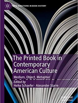 The Printed Book in Contemporary American Culture