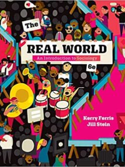 The Real World: An Introduction to Sociology (6th Edition)