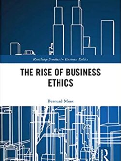 The Rise of Business Ethics