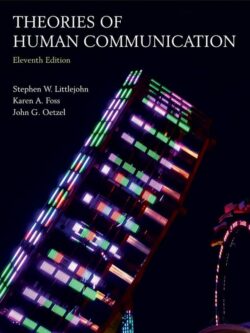 Theories of Human Communication (11th Edition)