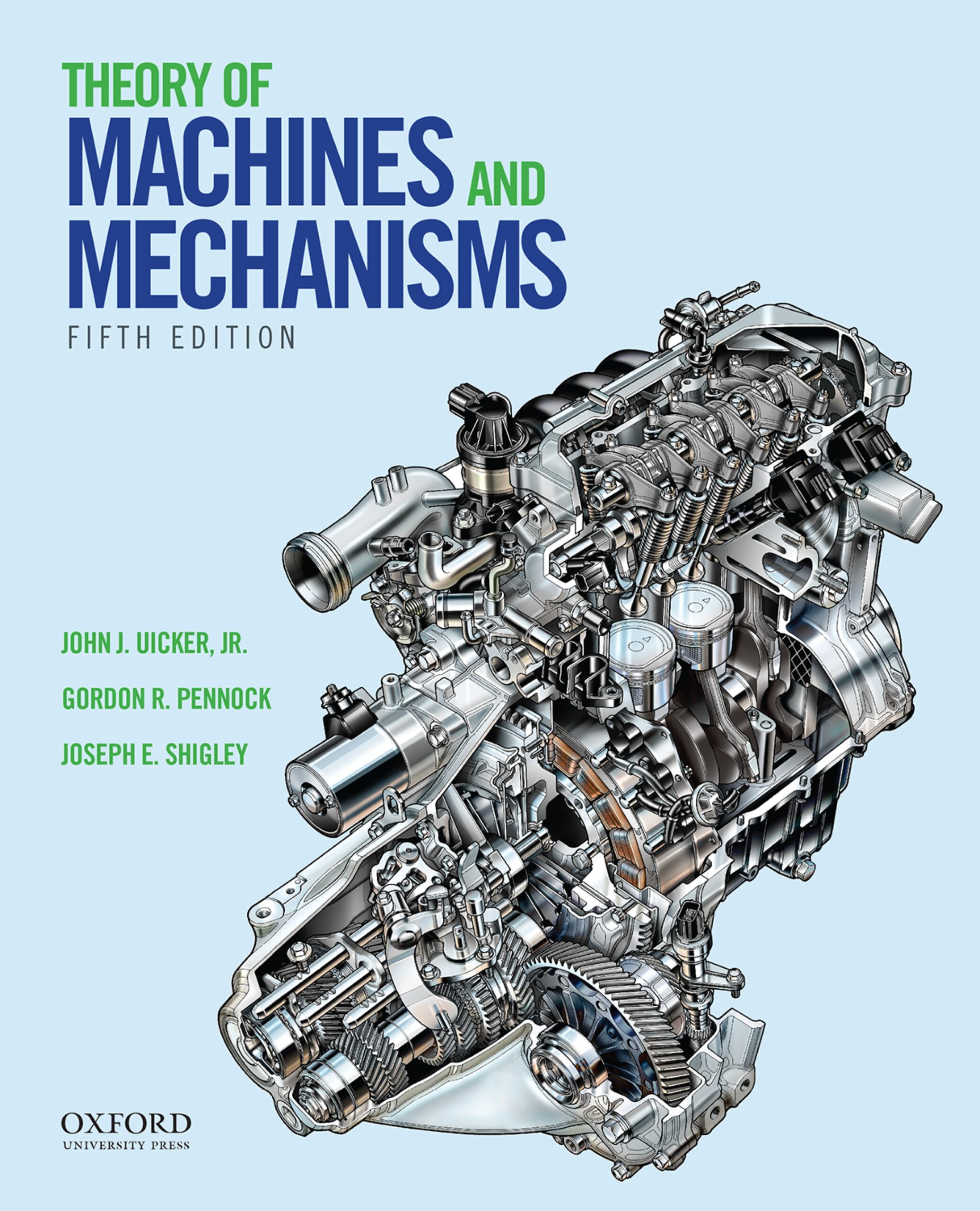 Theory of Machines and Mechanisms (5th Edition)