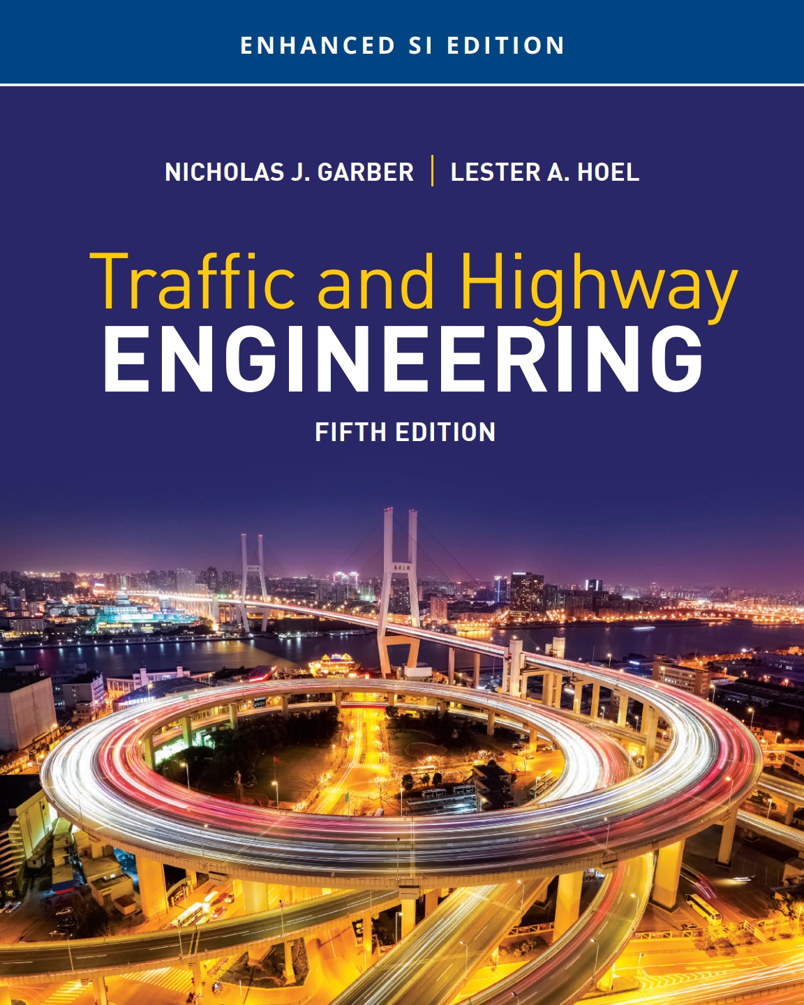 Traffic and Highway Engineering, Enhanced SI Edition (5th Edition)