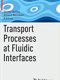 Transport Processes at Fluidic Interfaces