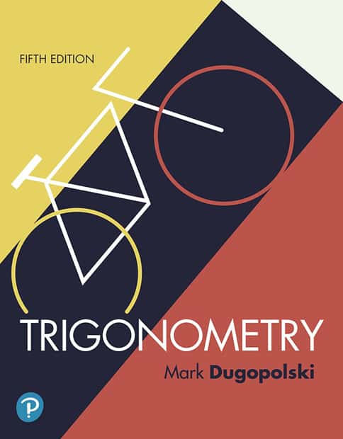 Trigonometry (5th Edition) By Mark Dugopolski