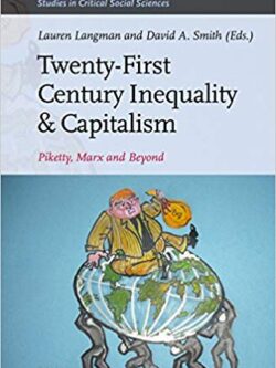 Twenty-First Century Inequality & Capitalism: Piketty, Marx and Beyond