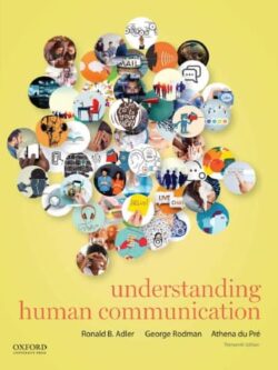 Understanding Human Communication (13th Edition)