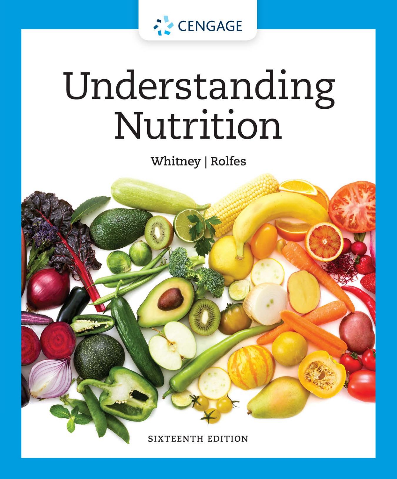 Understanding Nutrition (16th Edition)