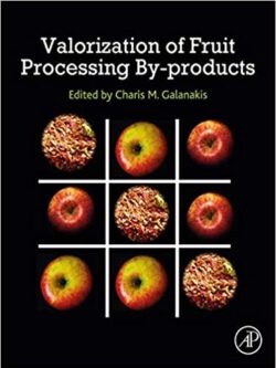 Valorization of Fruit Processing By-products