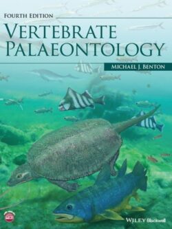 Vertebrate Palaeontology (4th Edition)