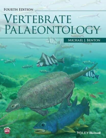 Vertebrate Palaeontology (4th Edition)