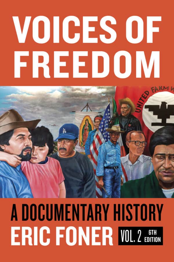 Voices of Freedom: A Documentary Reader – Volume 2 (6th Edition)