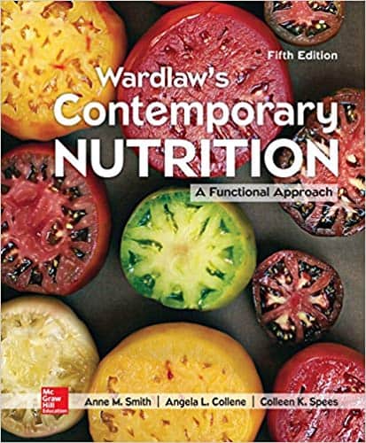 Wardlaw’s Contemporary Nutrition: A Functional Approach (5th Edition)