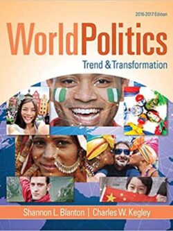 World Politics: Trend and Transformation, 2016 – 2017 (16th Edition)