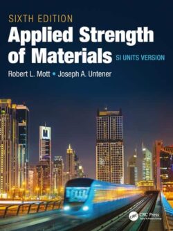 Applied Strength of Materials (6th Edition) SI Units Version