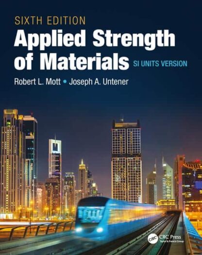 Applied Strength of Materials (6th Edition) SI Units Version