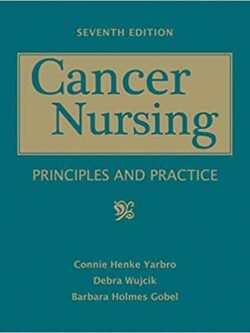 Cancer Nursing: Principles and Practice (7th Edition)