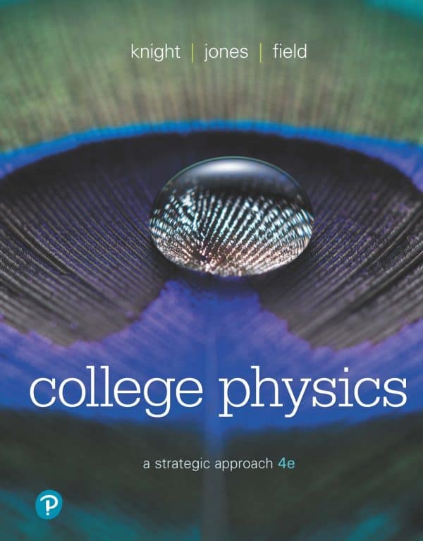 College Physics: A Strategic Approach (4th Edition)