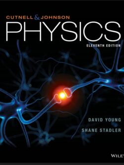 Physics (11th Edition) By David Young, Shane Stadler