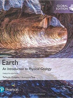 Earth: An Introduction to Physical Geology (12th Edition – Global)