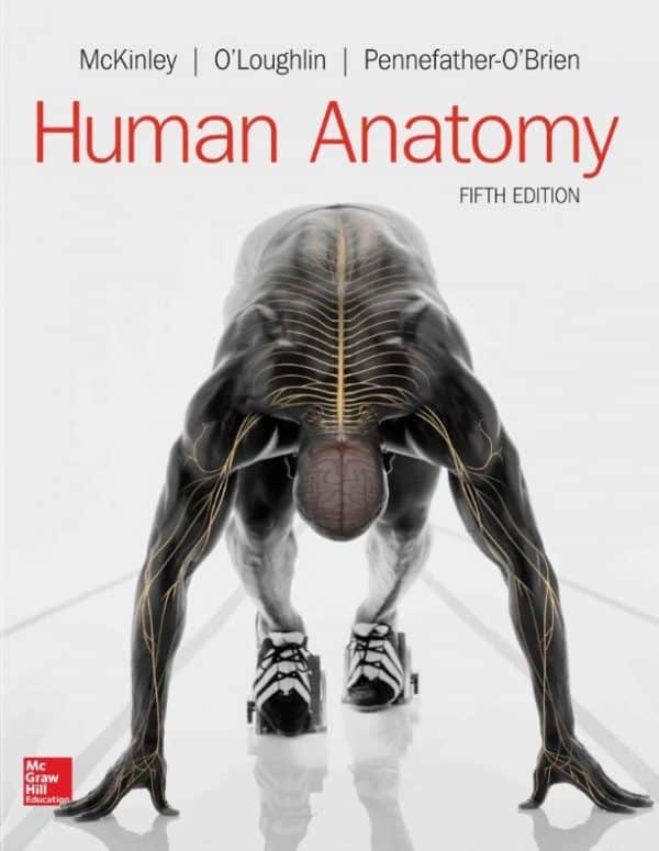 Human Anatomy (5th Edition) – McKinley, O’Loughlin, Pennefather-O’Brien