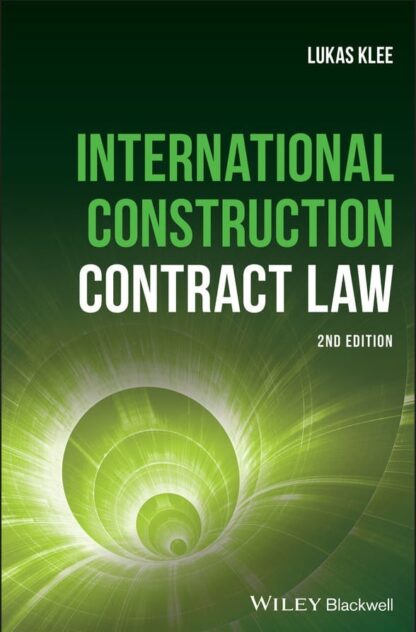 International Construction Contract Law (2nd Edition)