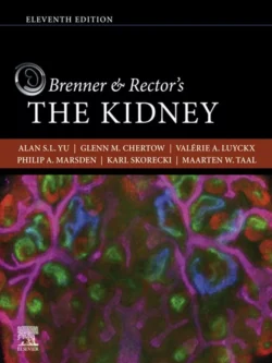 Brenner and Rector’s The Kidney (11th Edition) 