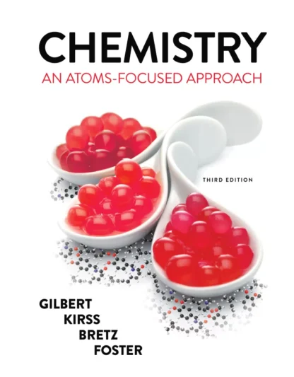 Chemistry: An Atoms-Focused Approach (3rd Edition)