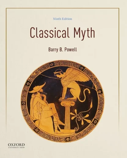 Classical Myth (9th Edition) - Barry Powell