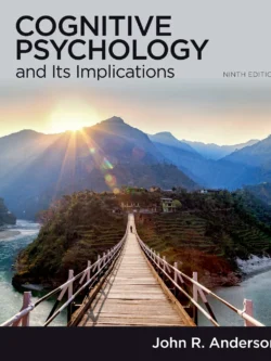 Cognitive Psychology and Its Implications 9th Edition 
