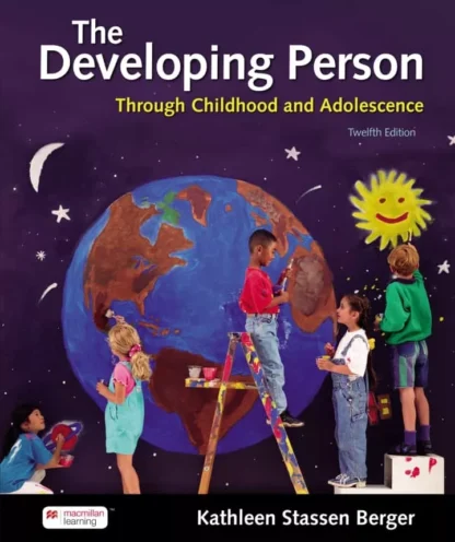 Developing Person Through Childhood and Adolescence (12th Edition)