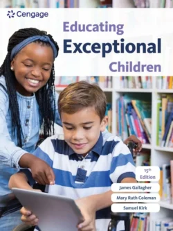 Educating Exceptional Children (15th Edition) 