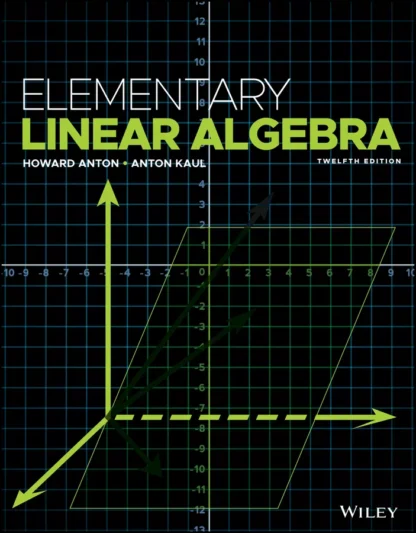 Elementary Linear Algebra (12th Edition)